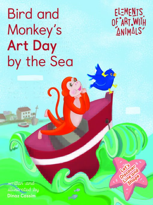 Title details for Bird and Monkey's Art Day by the Sea by Dinaz Cassim - Wait list